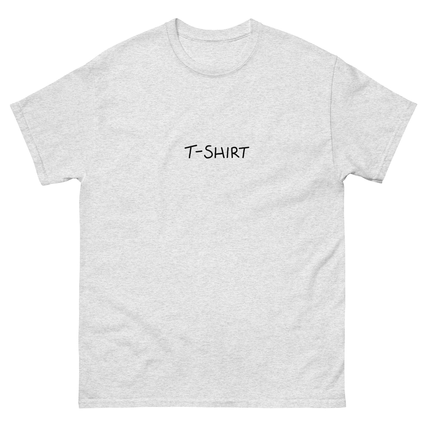 T-Shirt That Literally Just Says T-Shirt.