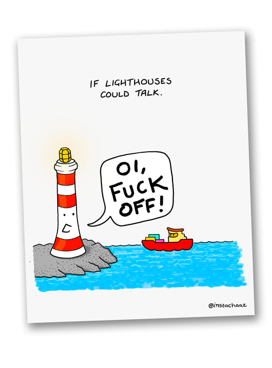 If Lighthouses Could Talk - Print