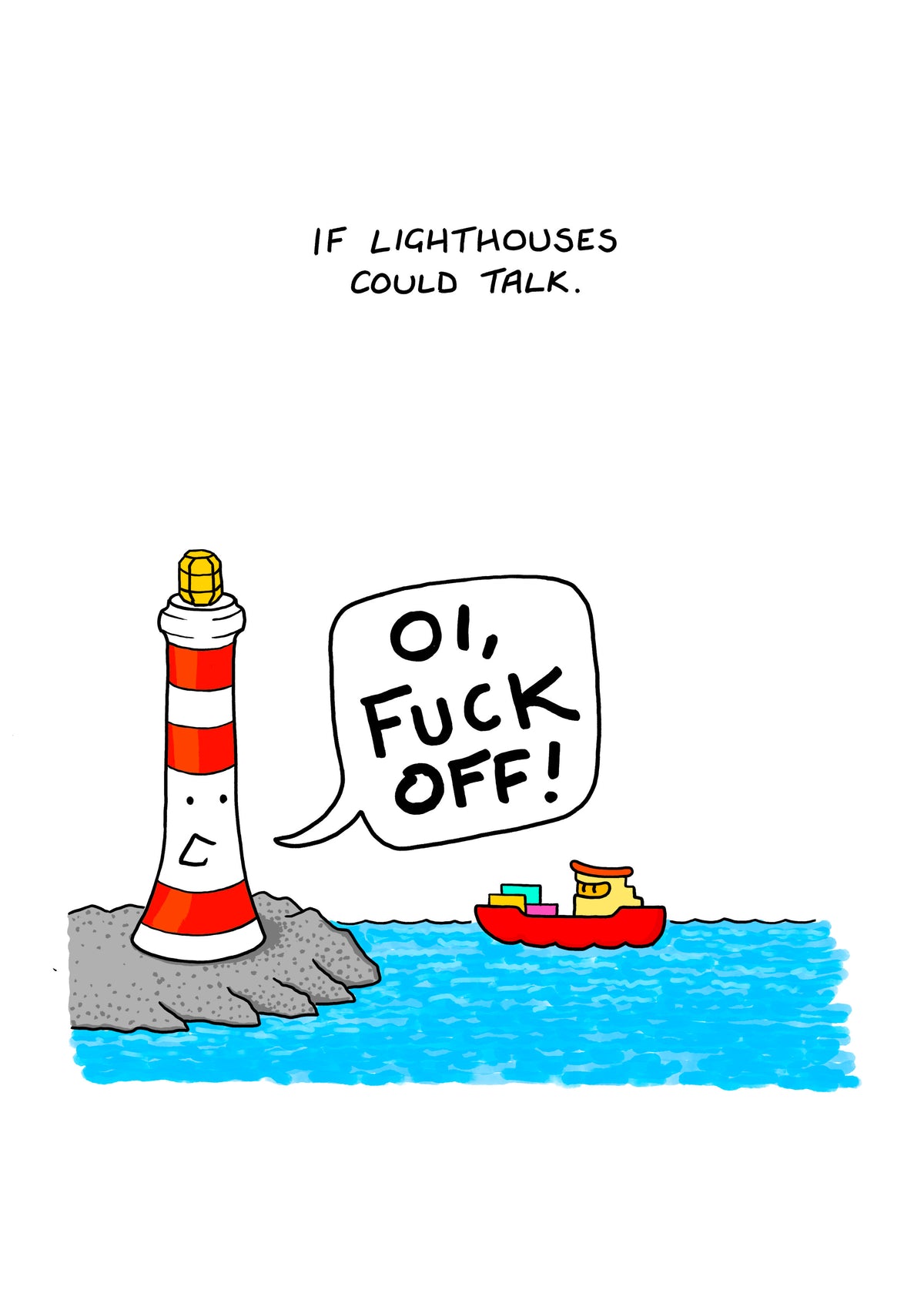 If Lighthouses Could Talk - Print